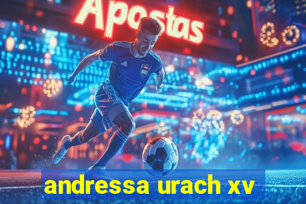 andressa urach xv